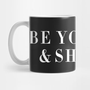 Be Young & Shut Up Mug